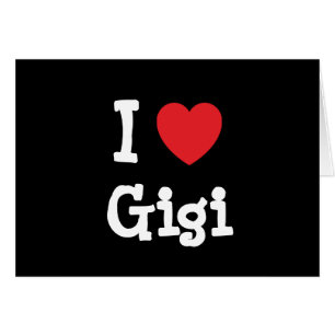 I Liebe Gigi T - Shirt