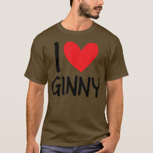 I Liebe Ginny Name Personalisiert Girl BESTE FREUN T-Shirt