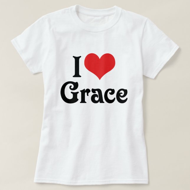 I Liebe Grace T-Shirt (Design vorne)