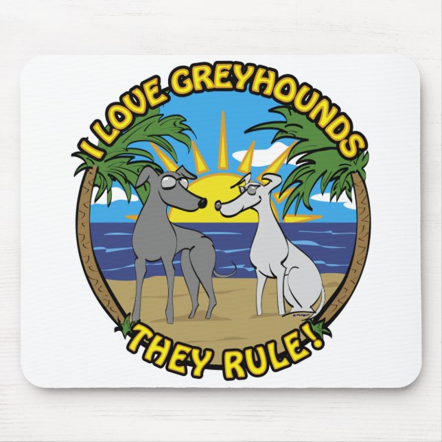 I LIEBE GREYHOUNDS SIE REGEL MOUSEPAD (Vorne)