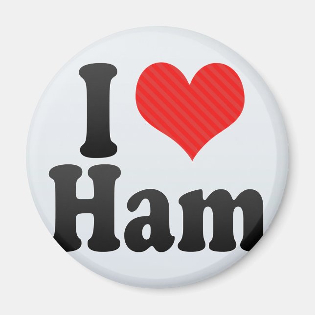 I Liebe Ham Magnet (Vorne)