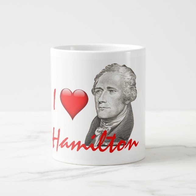 "I Liebe Hamilton" Alexander Hamilton Portrait Jumbo-Tasse (Vorderseite)