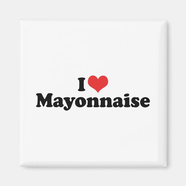I Liebe Heart Mayo - Mayonnaise Lover Magnet (Vorne)