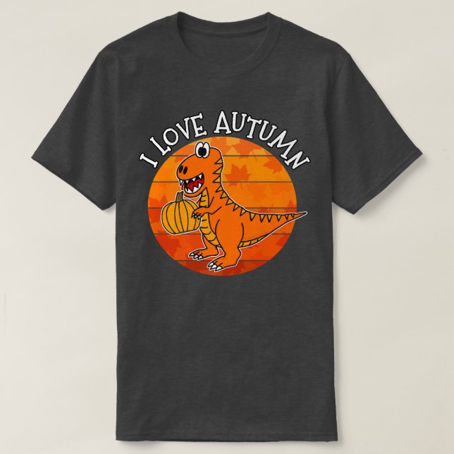 I Liebe Herbst Dinosaurier, Fall T-Rex, Herbst 202 T-Shirt (Design vorne)