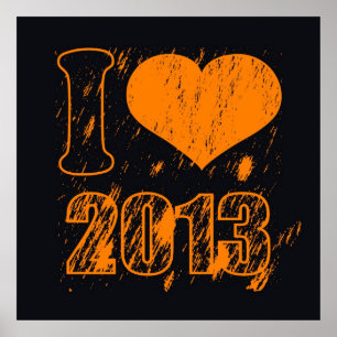 I Liebe (Herz) 2013 - Frohes neues Jahr 2013 - Wei Poster