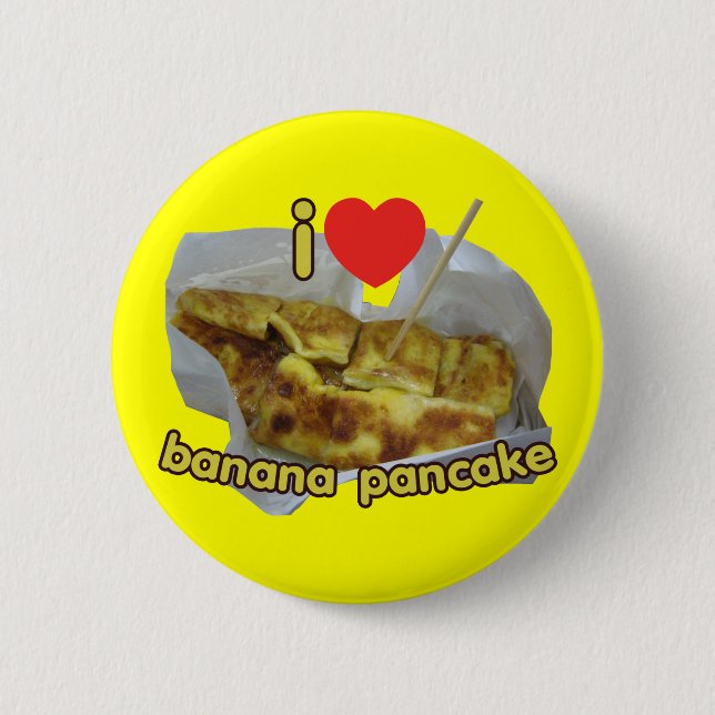 I Liebe (Herz) Banana Pancake ... Thai Street Food Button (Vorderseite)