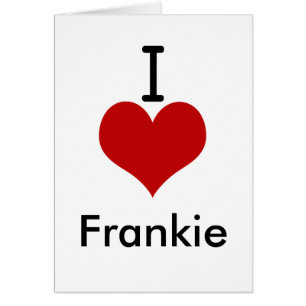I Liebe (Herz) Frankie