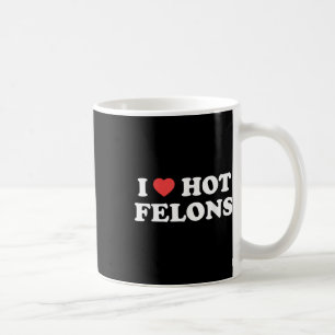 I Liebe Herz Hot Felons Kaffeetasse