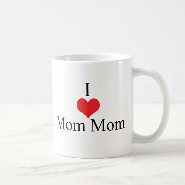 I Liebe (Herz) MomMom Kaffeetasse (Rechts)