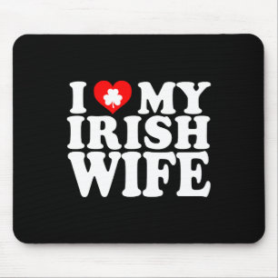 I Liebe Herz My Irish Ehefrau St Patricks Day Mousepad