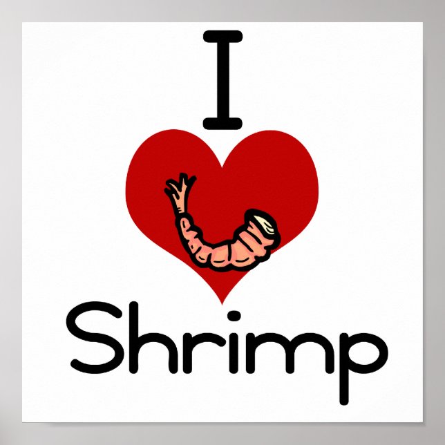 I Liebe-Herz Shrimp Poster (Vorne)