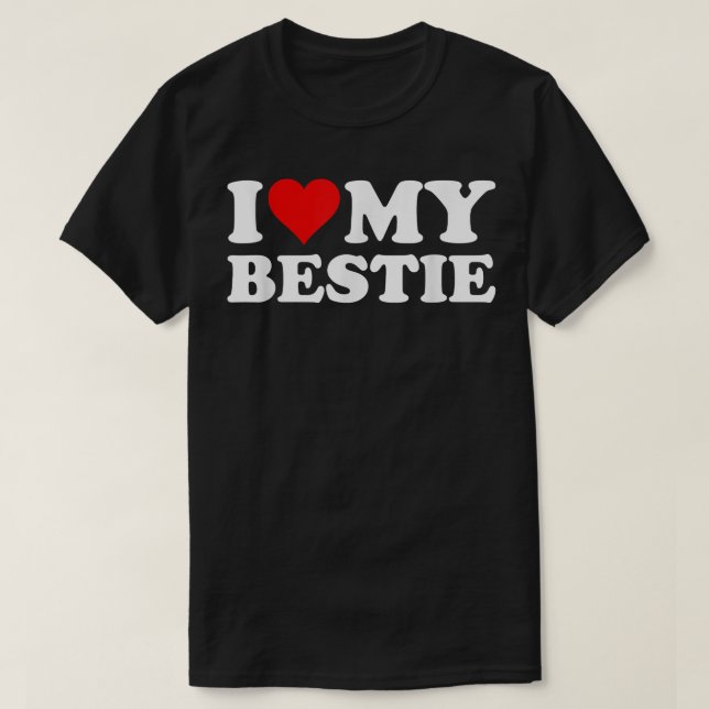 I LIEBE HERZEN MEINE BESTIE BESTFRIEND BEST FREUND T-Shirt (Design vorne)