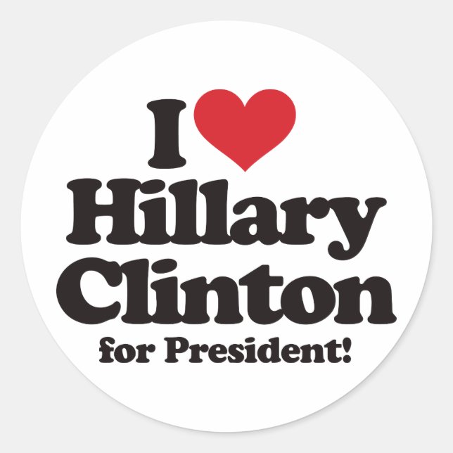 I Liebe Hillary Clinton für Präsident Runder Aufkleber (Vorderseite)