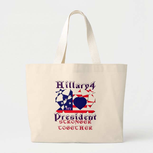 I Liebe Hillary für US-Präsident Wir sind stark Jumbo Stoffbeutel (Vorne)