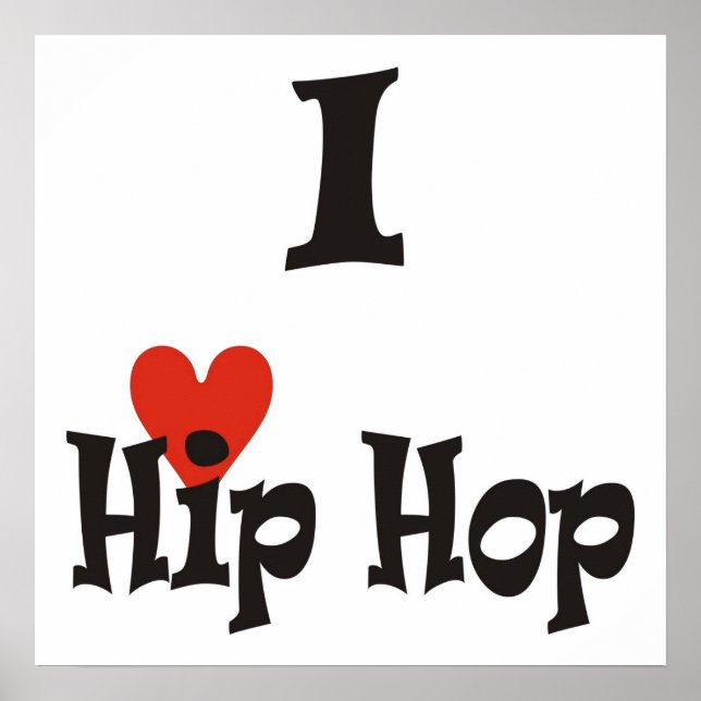I Liebe Hip Hop Poster (Vorne)