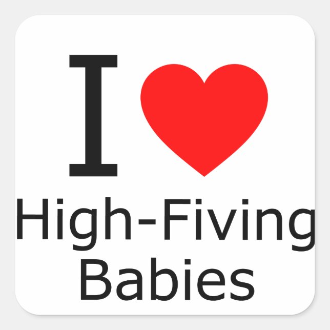 I Liebe Hochglanzbabys Quadratischer Aufkleber (Vorderseite)