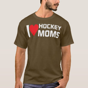 I Liebe Hockey Mamas Humore Hockey Lover Ehefrau H T-Shirt