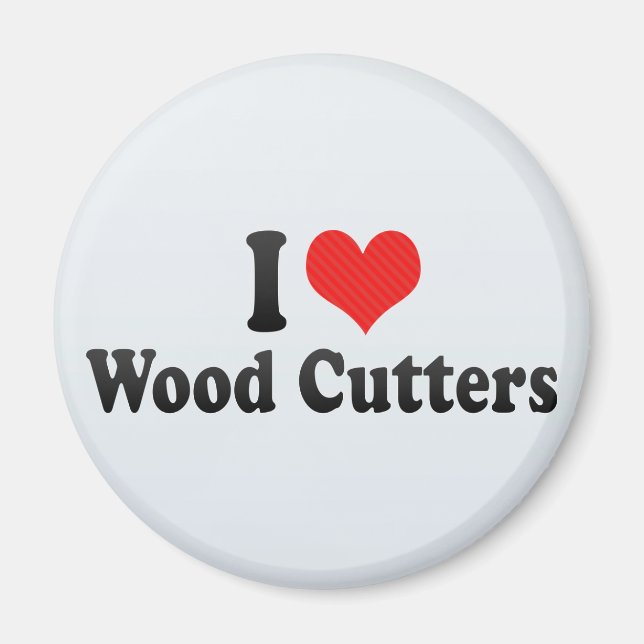 I Liebe Holzkutter Magnet (Vorne)