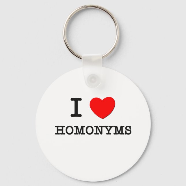 I Liebe Homonyme Schlüsselanhänger (Vorderseite)