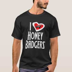I Liebe-Honig-Dachse T-Shirt