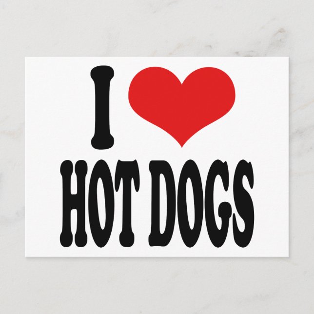 I Liebe Hot Dogs Postkarte (Vorderseite)