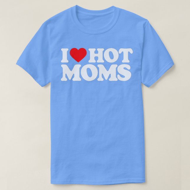 I Liebe Hot Mamas Funny Red Heart Liebe Mamas T-Shirt (Design vorne)