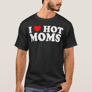 I Liebe Hot Mamas Red Heart Liebe Mamas T-Shirt