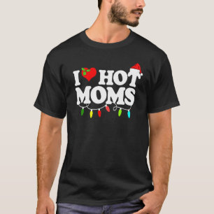 I Liebe Hot Mamas Rotes Herz Liebe Mamas Weihnacht T-Shirt
