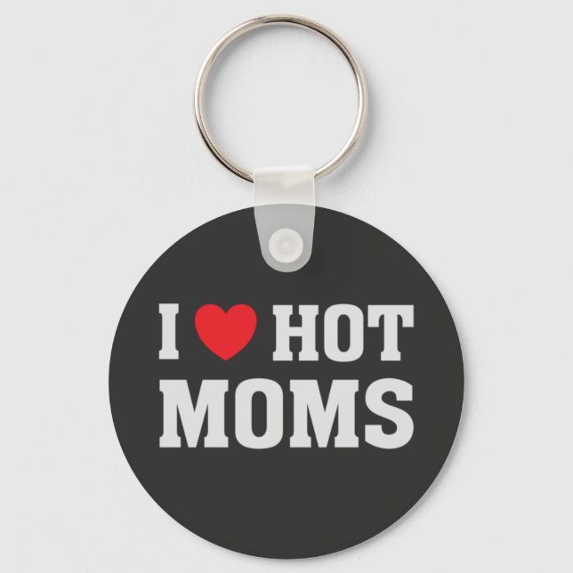 I LIEBE HOT MAMAS SCHLÜSSELANHÄNGER (Vorderseite)
