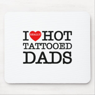 I Liebe Hot Tattoos Vater Herzlich Willkommen am T Mousepad