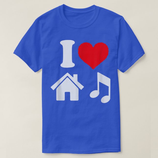 I Liebe House Music i heart house music tee shirt (Design vorne)