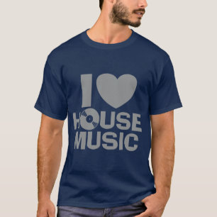 I Liebe House Music T-Shirt
