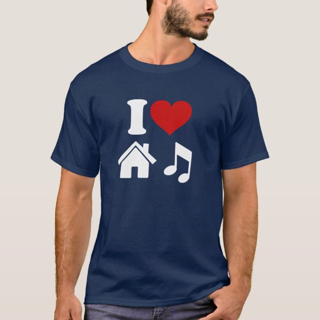I Liebe House Music T - Shirt (Vorderseite)