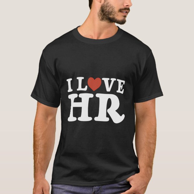 I Liebe HR - Personalmanagement T-Shirt (Vorderseite)