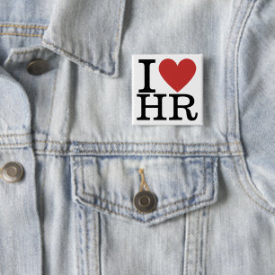 I ❤️ Liebe HR Square Button Button - Für Mitarbeit