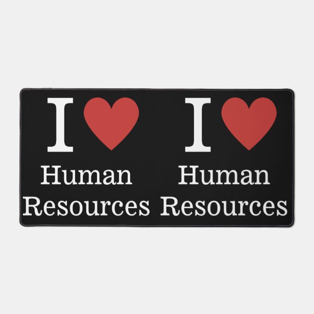 I ❤️ Liebe Humanressourcen Schreibtischunterlage (Vorderseite)
