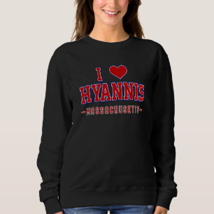 I Liebe Hyannis Massachusetts Sweatshirt