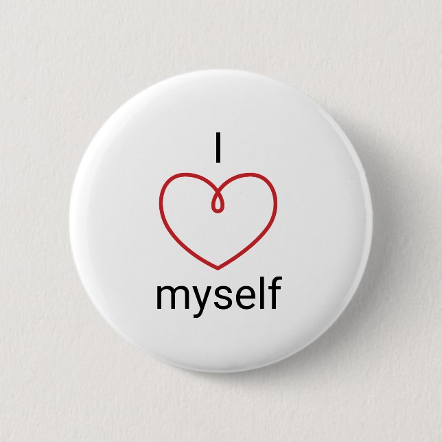 I Liebe Ich selbst Design Button (Vorderseite)