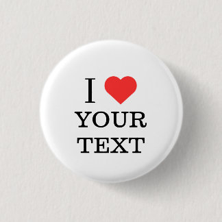 I Liebe IHRES TEXT Personalisiert Name Herztasten Button
