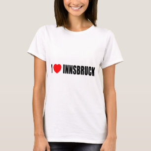I Liebe Innsbruck T-Shirt