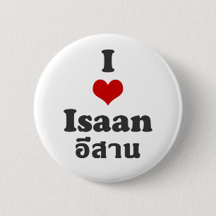 I Liebe Isaan Thailand Button