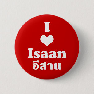 I Liebe Isaan Thailand Button