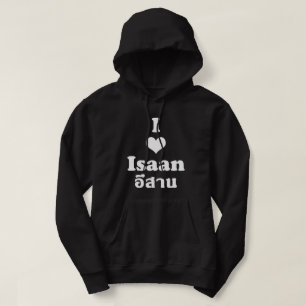 I Liebe Isaan Thailand Hoodie