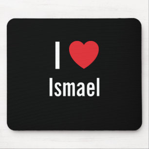 I Liebe Ismael Mousepad