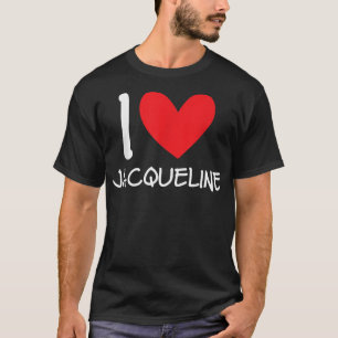 I Liebe Jacqueline Name Personalisiert Girl BESTE T-Shirt