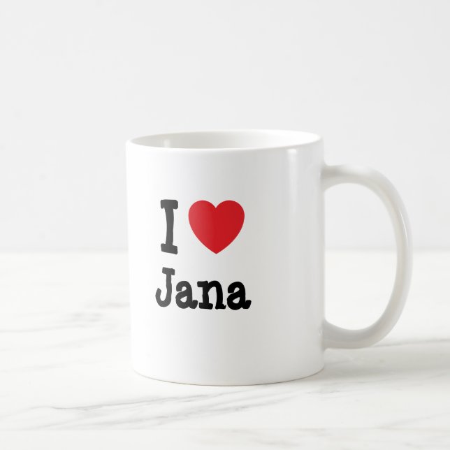 I Liebe Jana T - Shirt Kaffeetasse (Rechts)
