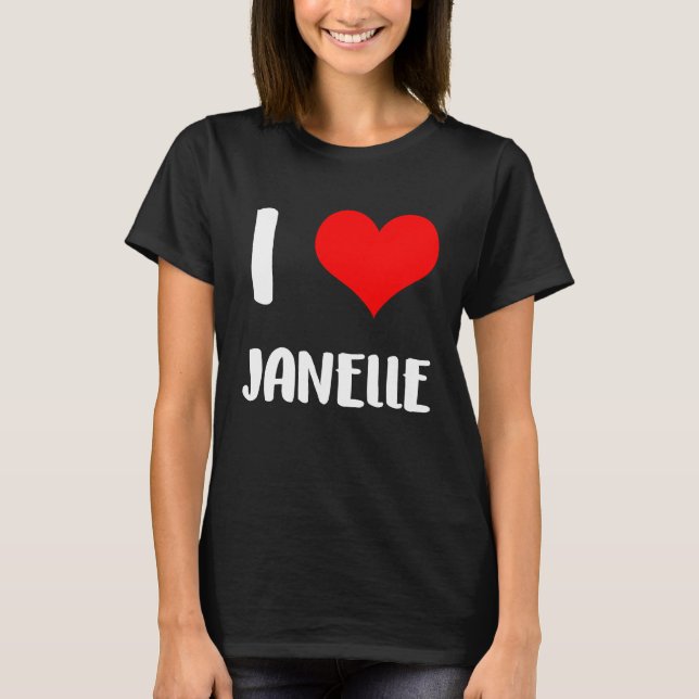 I Liebe JANELLE valentiner Typ Herzensjubiläum 6 T-Shirt (Vorderseite)