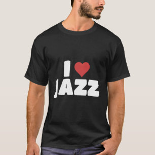 I Liebe Jazz T-Shirt