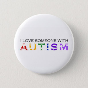 I Liebe jemand mit Autismus Button