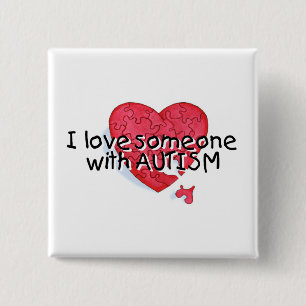 I Liebe jemand mit Autismus (P Hrt) Button